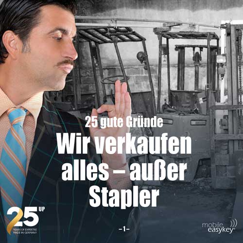 Mobile Easykey 25 up - Wir verkaufen alles - außer Stapler